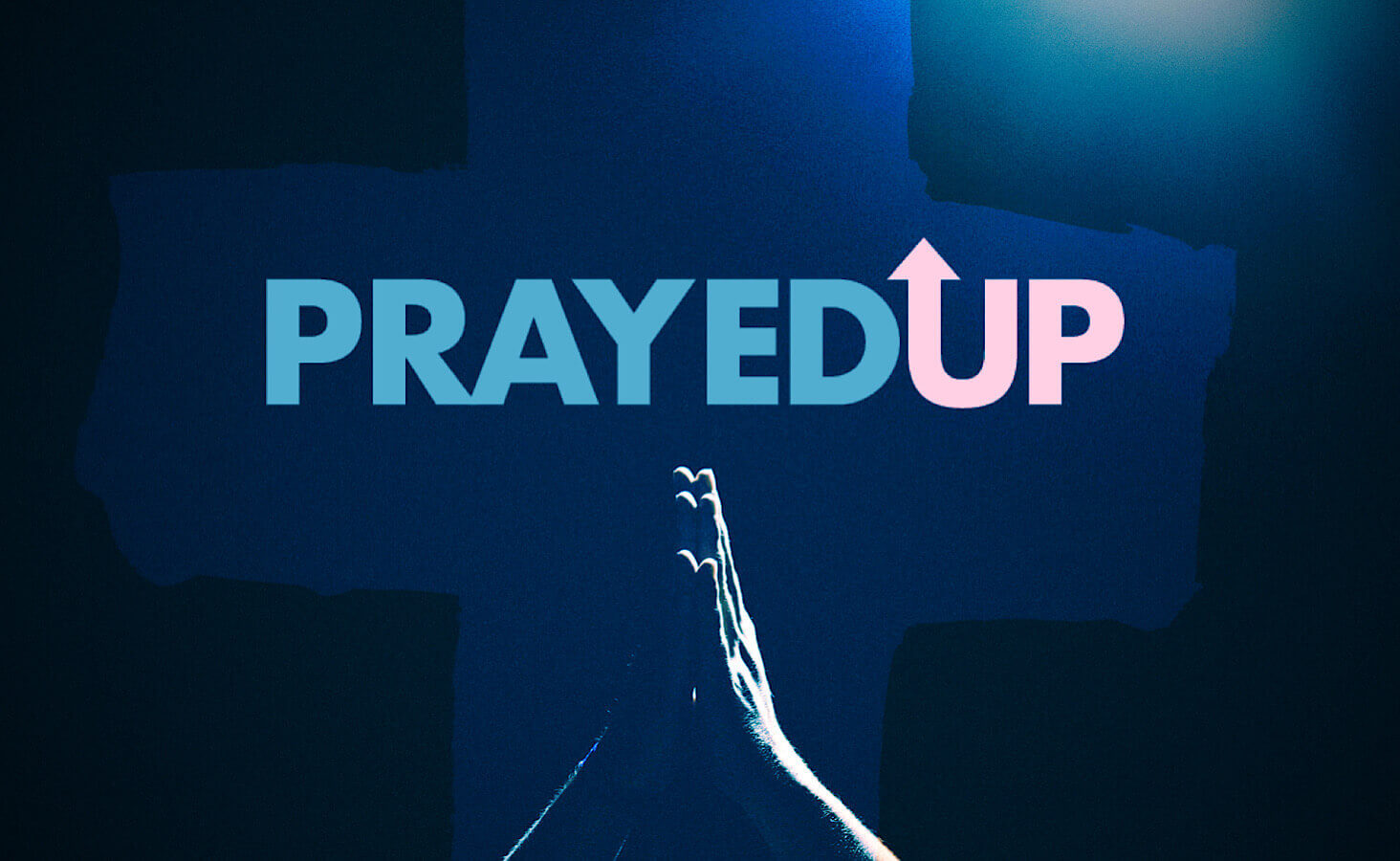 Prayed Up - Morning Prayers