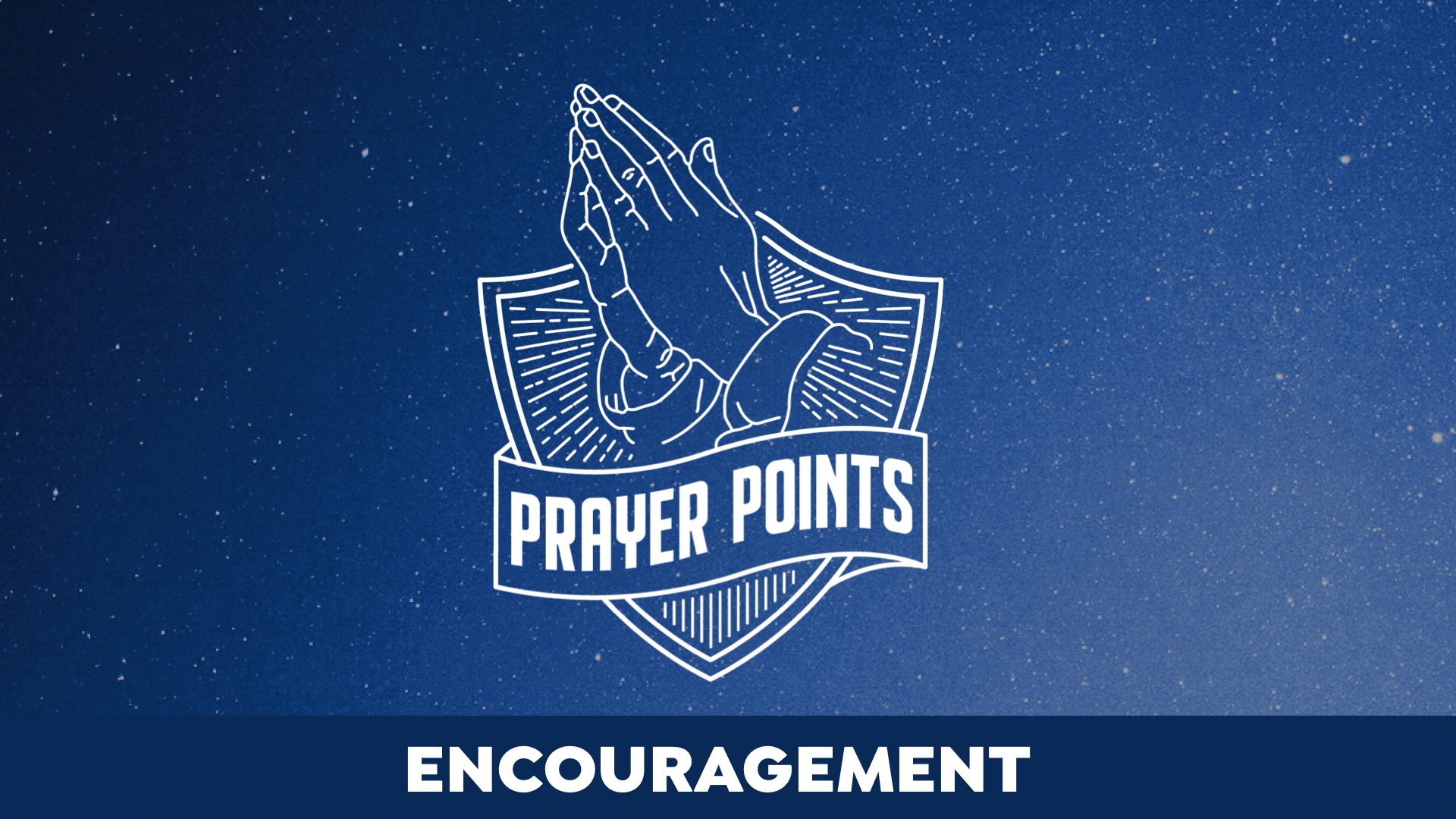 Prayer Points for Encouragement